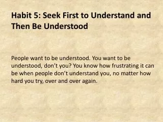 Habit 5: Seek First to Understand and Then Be Understood