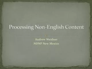 Processing Non-English Content