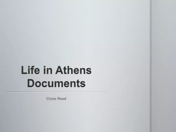 life in athens documents