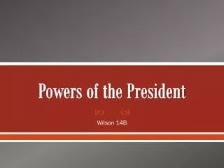 Powers of the President