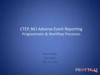 ctep nci adverse event reporting programmatic workflow processes