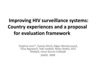 Improving HIV surveillance systems: Country experiences and a proposal for evaluation framework