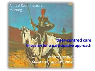 User-centred care In search for a participative approach