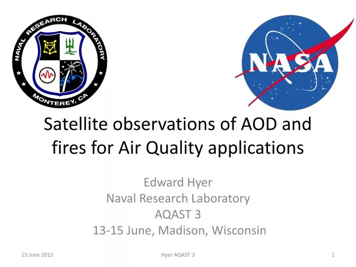 satellite observations of aod and fires for air quality applications