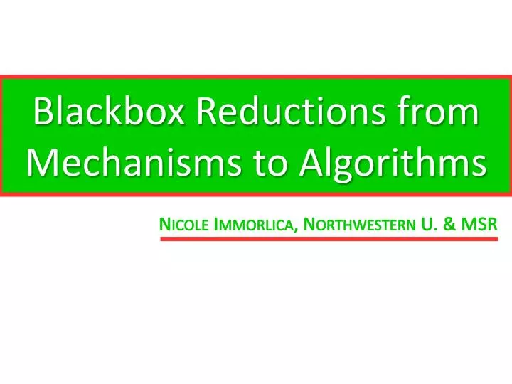 blackbox reductions from mechanisms to algorithms