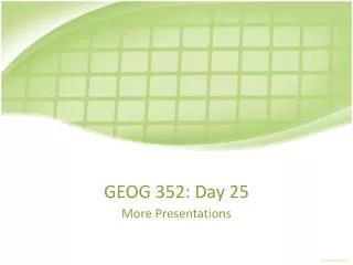 GEOG 352: Day 25