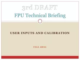 FPU Technical Briefing