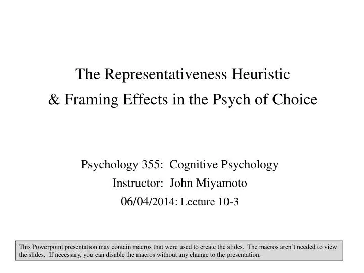 the representativeness heuristic framing effects in the psych of choice