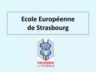 ecole europ enne de strasbourg