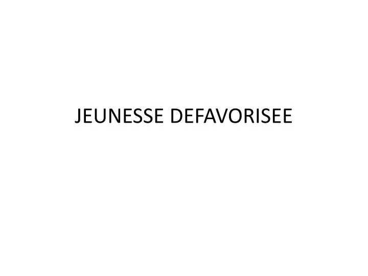 jeunesse defavorisee