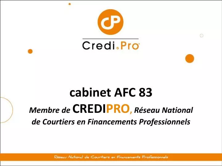 cabinet afc 83 membre de credi pro r seau national de courtiers en financements professionnels