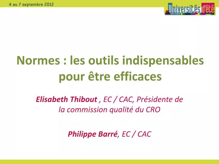 normes les outils indispensables pour tre efficaces