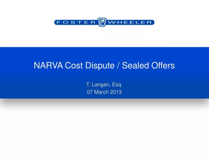 narva cost dispute sealed offers