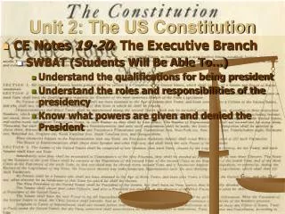 Unit 2: The US Constitution
