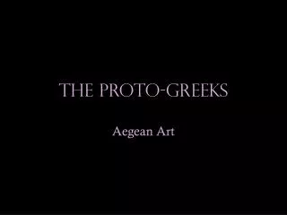 The Proto-Greeks