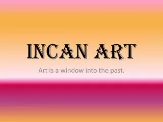 Incan art