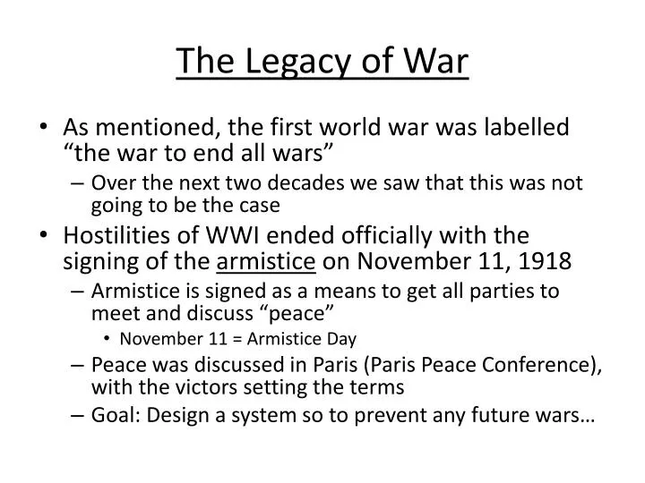 the legacy of war