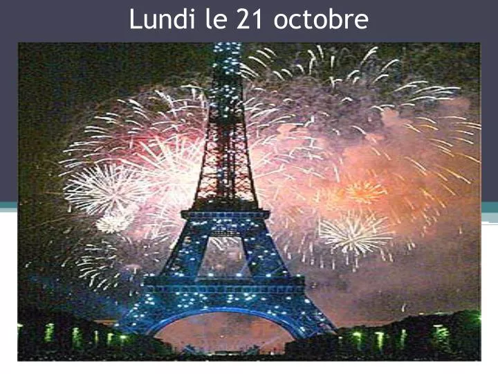 lundi le 21 octobre