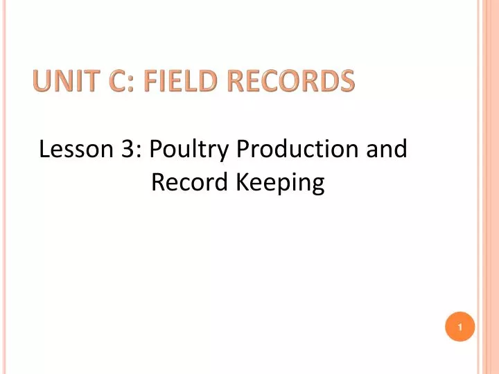 unit c field records