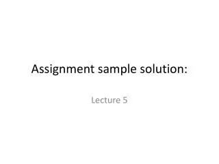 Assignment sample solution :