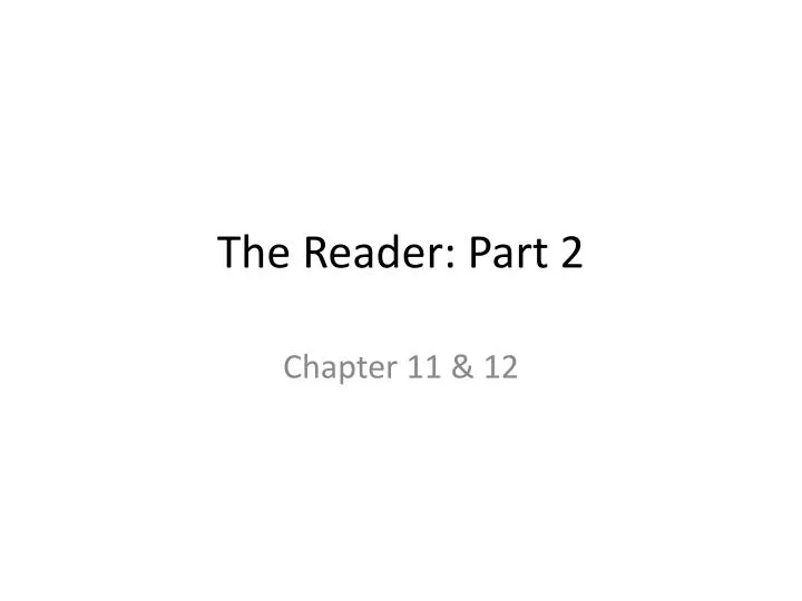 the reader part 2