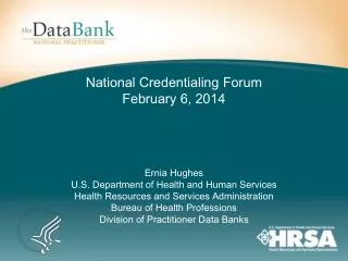 National Credentialing Forum February 6, 2014