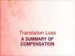 A summary of Compensation - slide 1