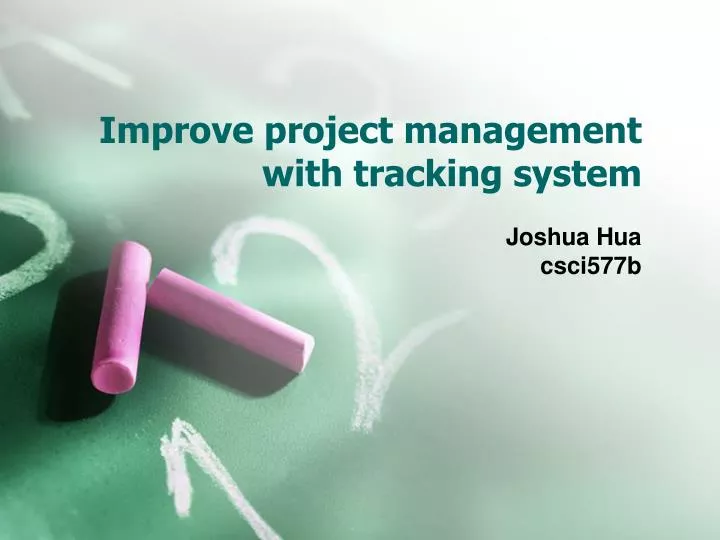 improve project management with tracking system