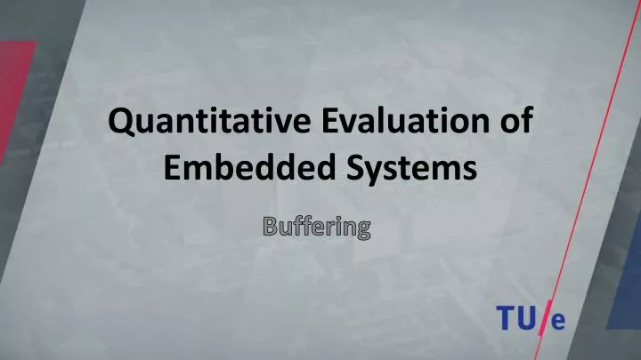 quantitative evaluation of embedded systems