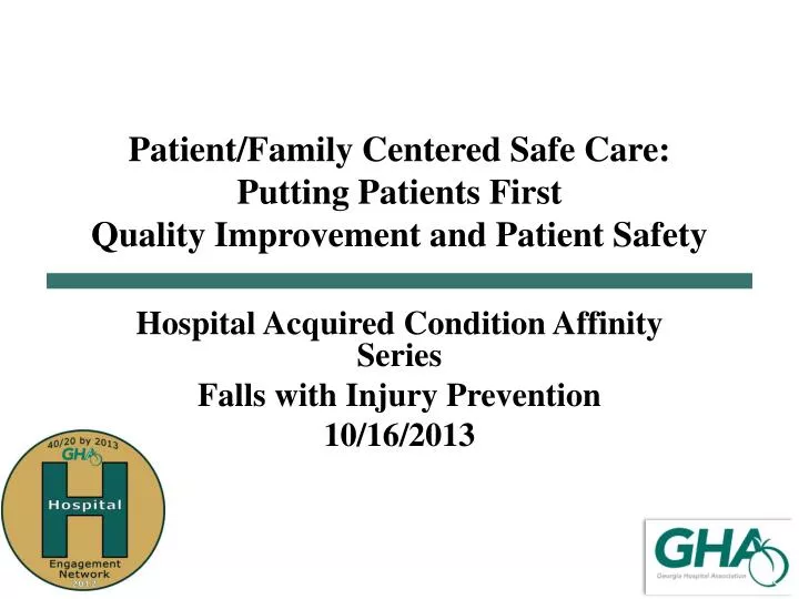 patient family centered safe care putting patients first quality improvement and patient safety