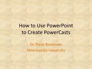 How to Use PowerPoint to Create PowerCasts