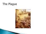 The Plague