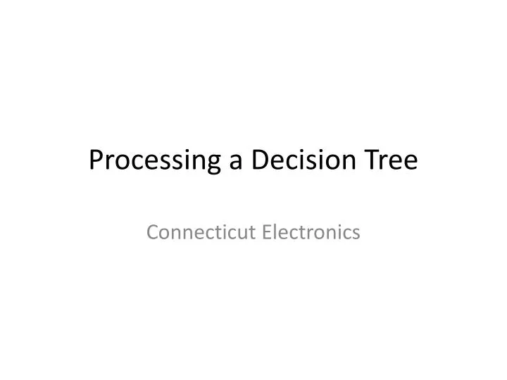processing a decision tree