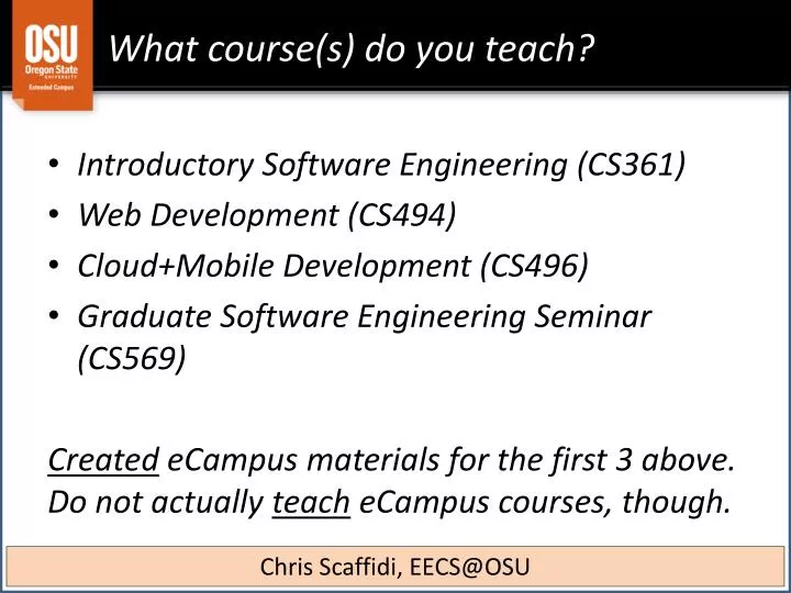 what course s do you teach