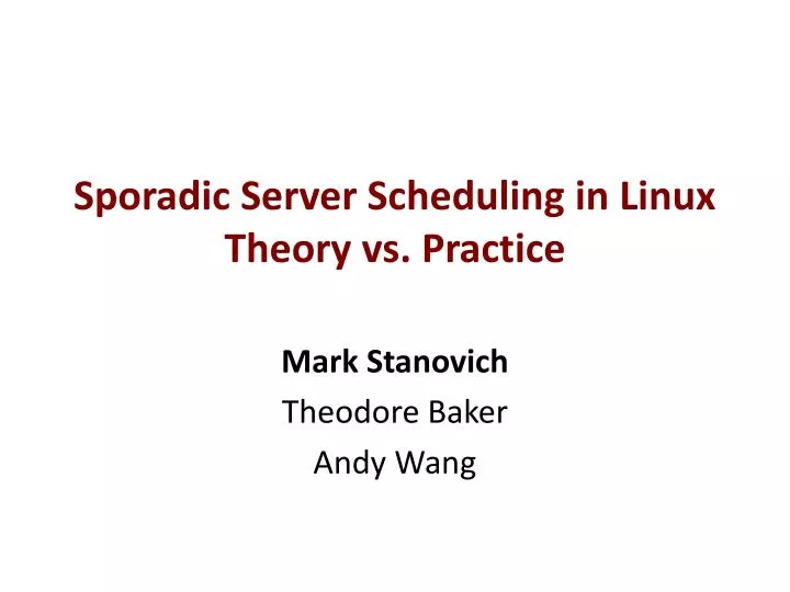 sporadic server scheduling in linux theory vs practice