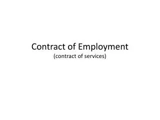Contract of Employment (contract of services)