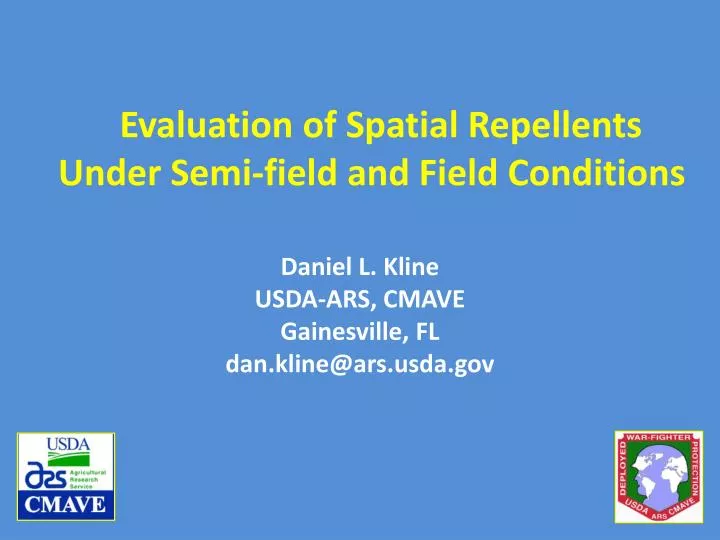 evaluation of spatial repellents under semi field and field conditions