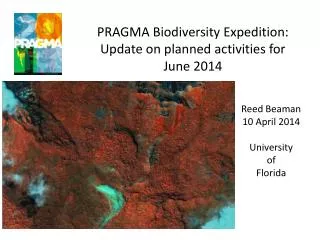PRAGMA Biodiversity Expedition: Update on planned activities for June 2014