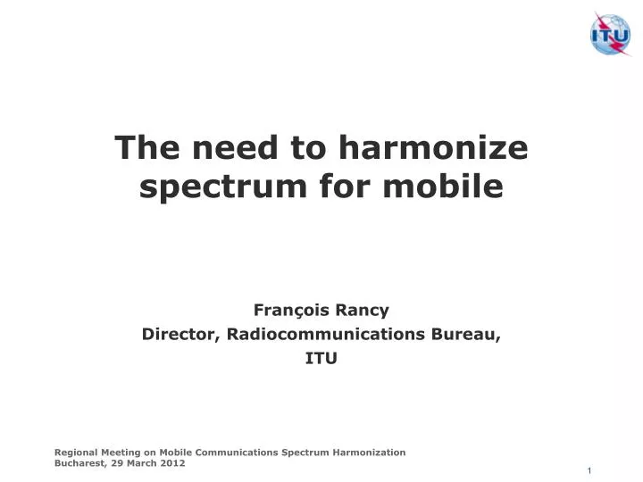 the need to harmonize spectrum for mobile