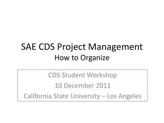 SAE CDS Project Management How to Organize