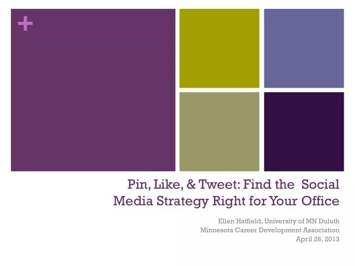 pin like tweet find the social media strategy right for your office