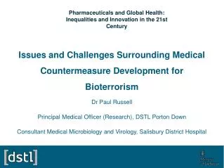 Issues and Challenges Surrounding Medical Countermeasure Development for Bioterrorism
