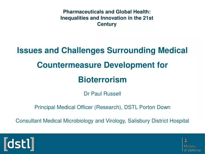 issues and challenges surrounding medical countermeasure development for bioterrorism