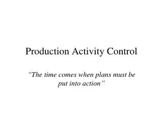 Production Activity Control