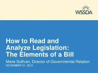 How to Read and Analyze Legislation: The Elements of a Bill