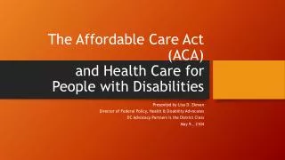 The Affordable Care Act (ACA) and Health Care for People with Disabilities