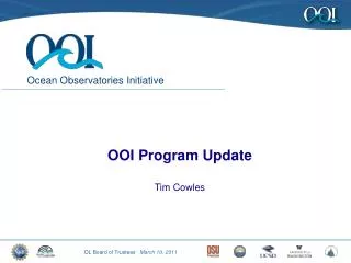 OOI Program Update Tim Cowles