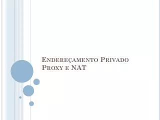 endere amento privado proxy e nat