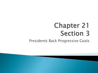 Chapter 21 Section 3