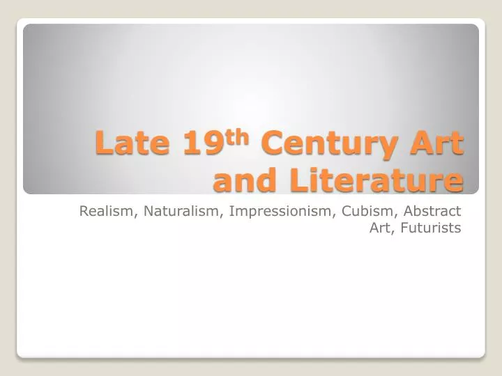 late 19 th century art and literature